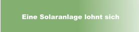 Eine Solaranlage lohnt sich
