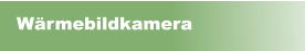 W�rmebildkamera